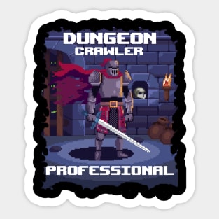 Pixelated Dungeon Delver: A Pro's Journey into the Depths Sticker